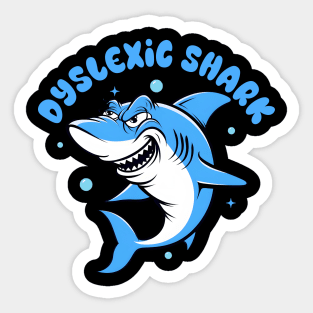 Dyslexia Awareness Dyslexic Reading Teacher Dyslexic Shark Sticker